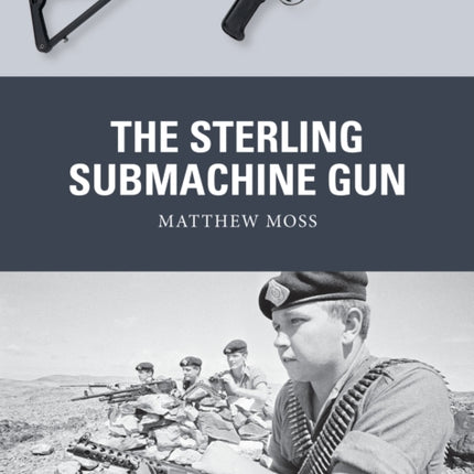 The Sterling Submachine Gun