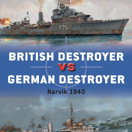 British Destroyer vs German Destroyer: Narvik 1940