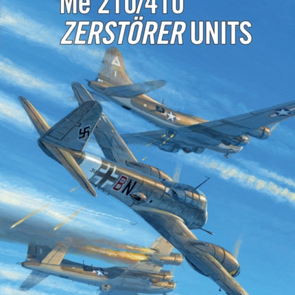 Me 210/410 Zerstörer Units