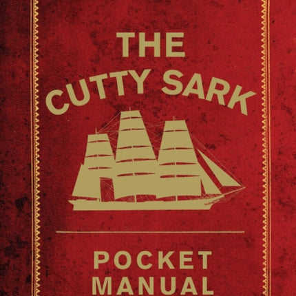 The Cutty Sark Pocket Manual