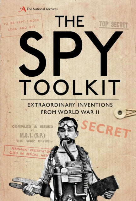 The Spy Toolkit: Extraordinary inventions from World War II