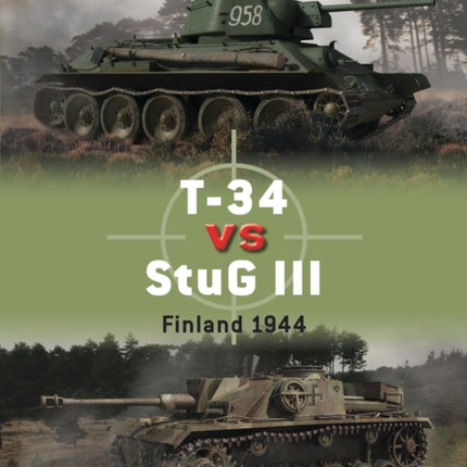 T-34 vs StuG III: Finland 1944