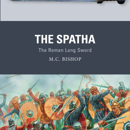 The Spatha: The Roman Long Sword