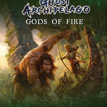 Frostgrave: Ghost Archipelago: Gods of Fire