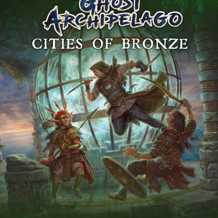 Frostgrave: Ghost Archipelago: Cities of Bronze