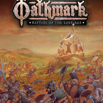 Oathmark: Battles of the Lost Age