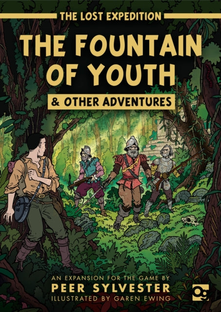 The Lost Expedition The Fountain of Youth  Other Adventures