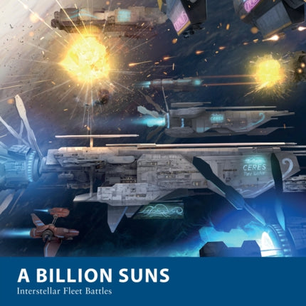 A Billion Suns: Interstellar Fleet Battles