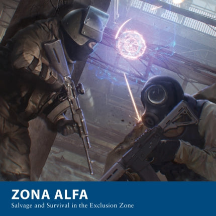 Zona Alfa: Salvage and Survival in the Exclusion Zone