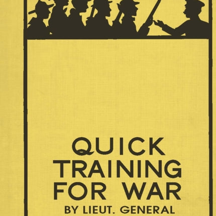 Quick Training for War