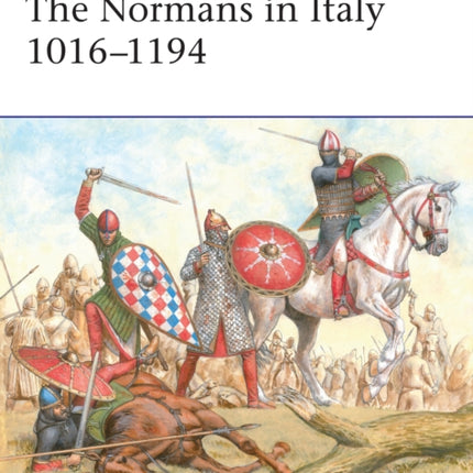 The Normans in Italy 1016–1194