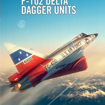 F-102 Delta Dagger Units