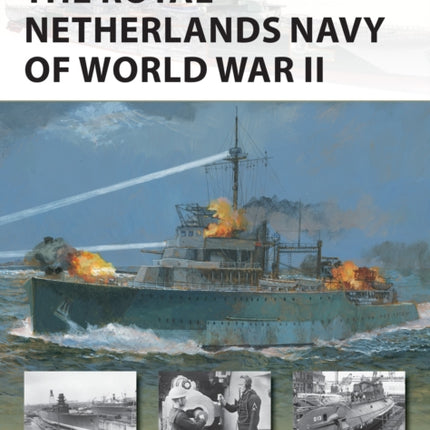 The Royal Netherlands Navy of World War II