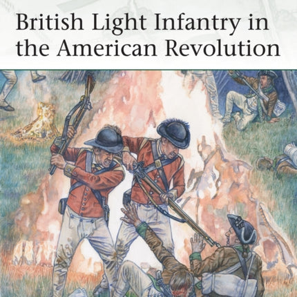 British Light Infantry in the American Revolution