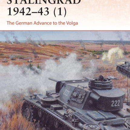 Stalingrad 1942–43 (1): The German Advance to the Volga