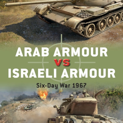 Arab Armour vs Israeli Armour: Six-Day War 1967