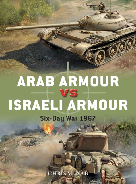 Arab Armour vs Israeli Armour: Six-Day War 1967