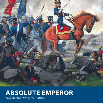 Absolute Emperor: Napoleonic Wargame Battles