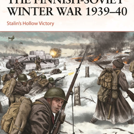 The Finnish-Soviet Winter War 1939–40: Stalin's Hollow Victory