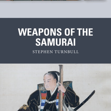 Weapons of the Samurai