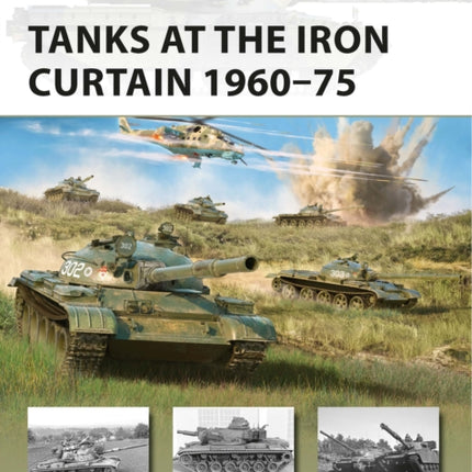 Tanks at the Iron Curtain 1960–75