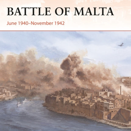 Battle of Malta: June 1940–November 1942