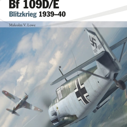 Bf 109D/E: Blitzkrieg 1939–40