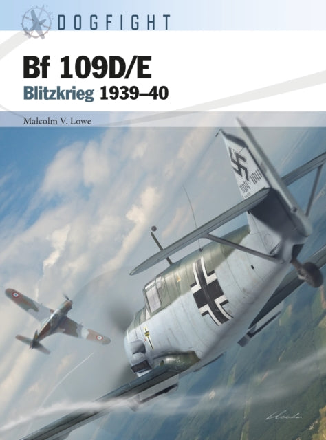 Bf 109D/E: Blitzkrieg 1939–40