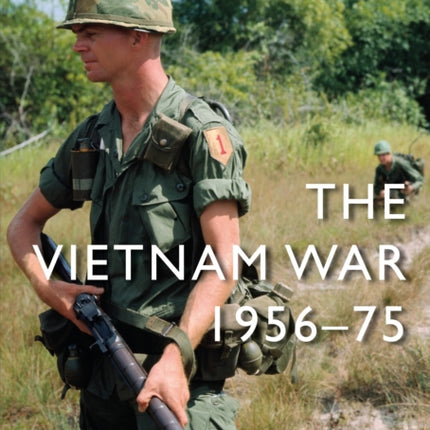 The Vietnam War: 1956–75