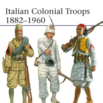 Italian Colonial Troops 1882–1960