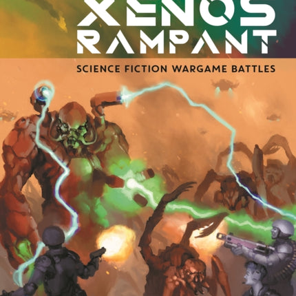 Xenos Rampant: Science Fiction Wargame Battles