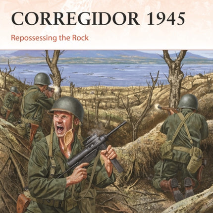 Corregidor 1945: Repossessing the Rock