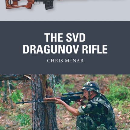 The SVD Dragunov Rifle