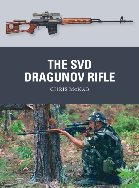 The SVD Dragunov Rifle