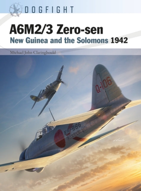 A6M2/3 Zero-sen: New Guinea and the Solomons 1942