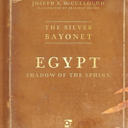 The Silver Bayonet Egypt Shadow of the Sphinx