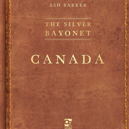 The Silver Bayonet: Canada