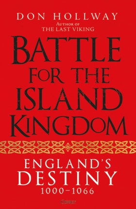 Battle for the Island Kingdom: England's Destiny 1000–1066