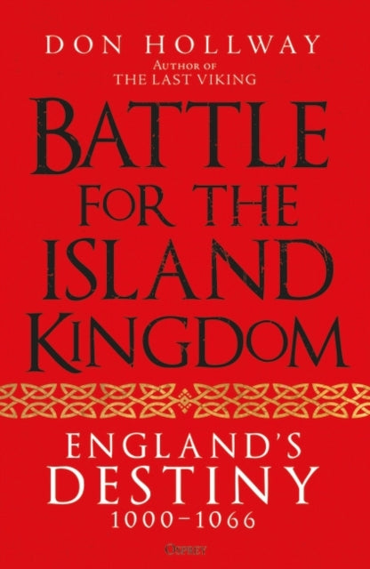 Battle for the Island Kingdom: England's Destiny 1000–1066