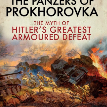 The Panzers of Prokhorovka