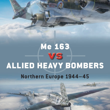 Me 163 vs Allied Heavy Bombers