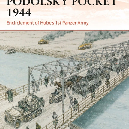 The KamenetsPodolsky Pocket 1944