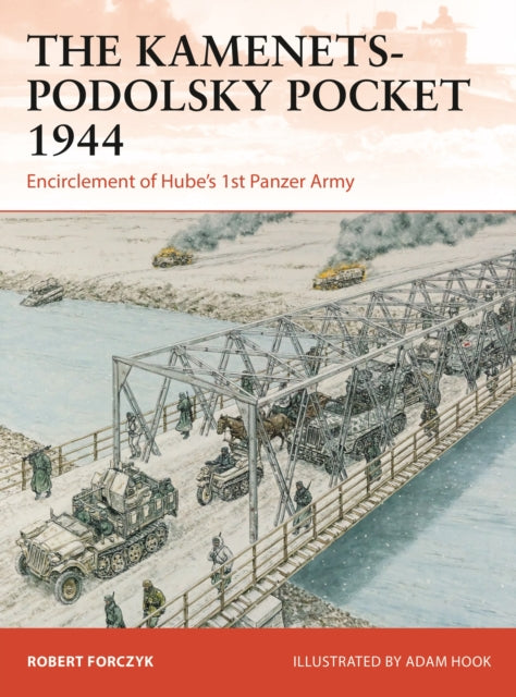 The KamenetsPodolsky Pocket 1944