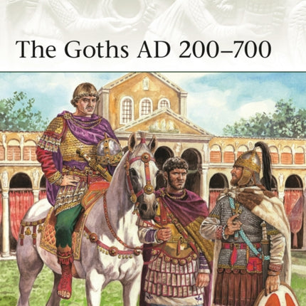The Goths AD 200700
