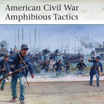American Civil War Amphibious Tactics