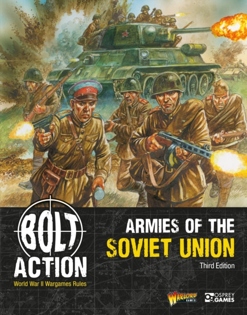Bolt Action Armies of the Soviet Union Third Edition