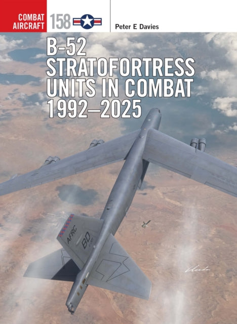 B52 Stratofortress Units in Combat 19922025