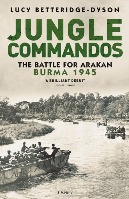Commandos at Arakan
