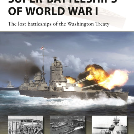 SuperBattleships of World War I