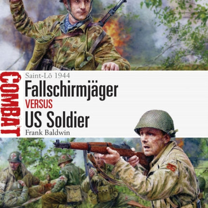 Fallschirmjäger vs US Soldier